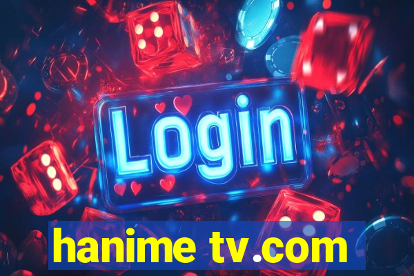 hanime tv.com